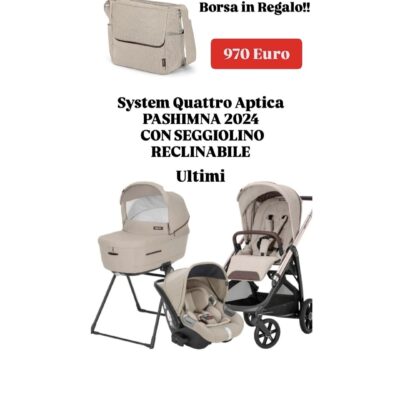 System Quattro Aptica Pashmina Beige Darwin Recline con Borsa Day Bag In Regalo